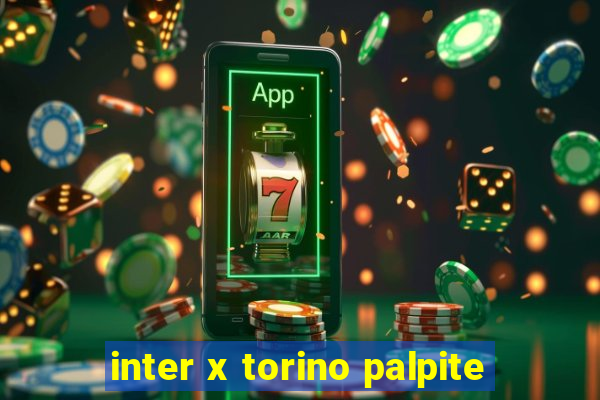 inter x torino palpite