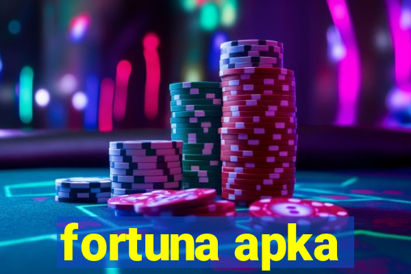 fortuna apka