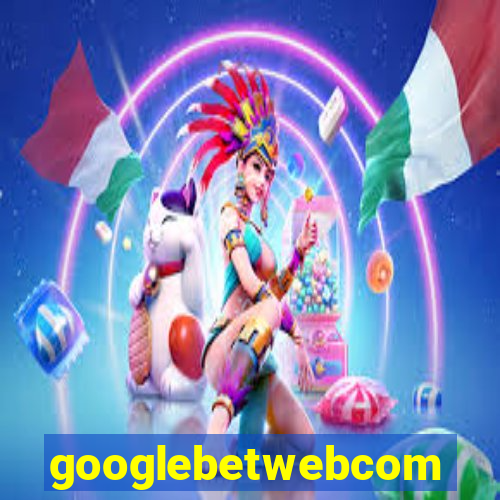 googlebetwebcom