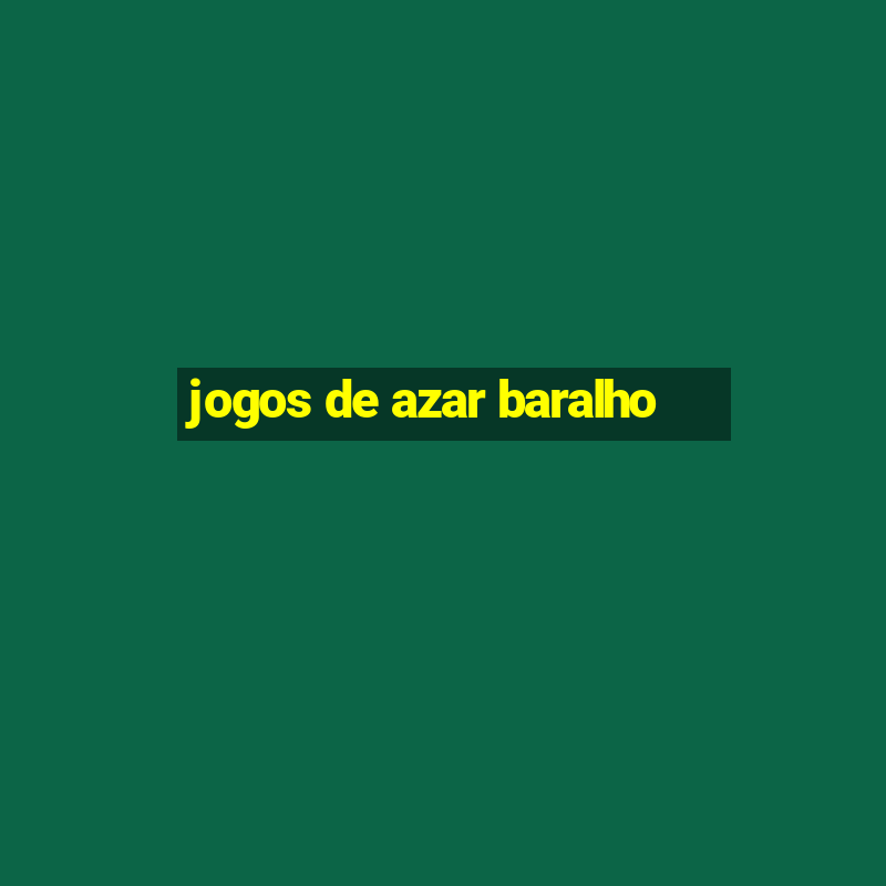 jogos de azar baralho