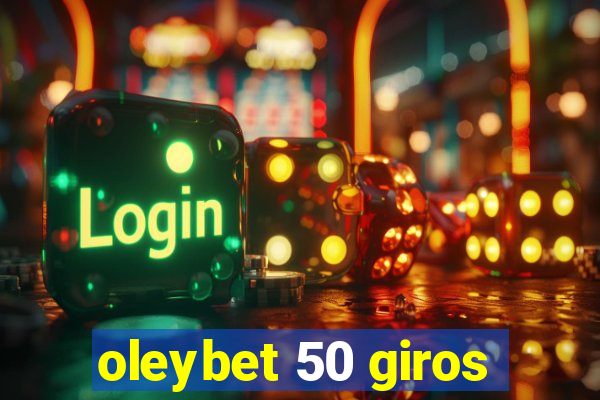 oleybet 50 giros