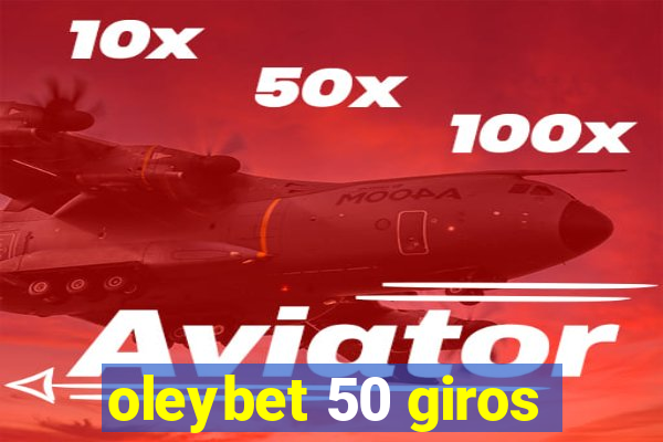 oleybet 50 giros