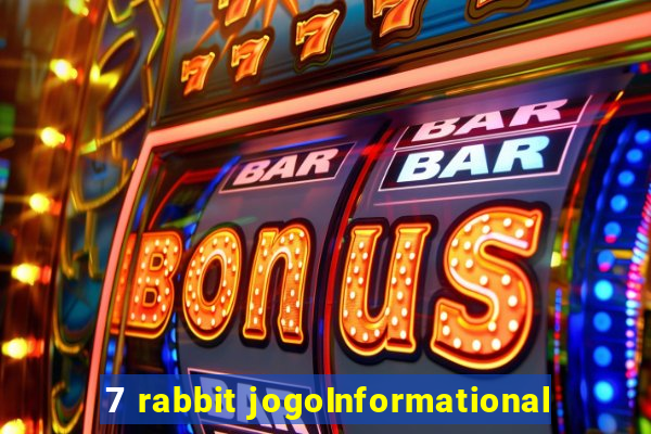 7 rabbit jogoInformational