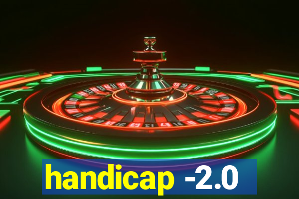 handicap -2.0