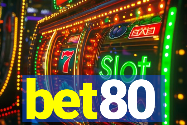 bet80