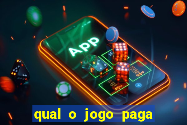 qual o jogo paga dinheiro de verdade