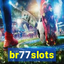 br77slots