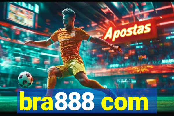 bra888 com