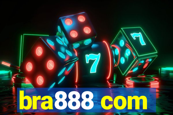 bra888 com