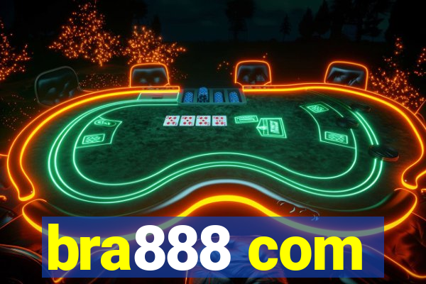 bra888 com