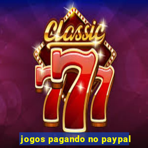 jogos pagando no paypal