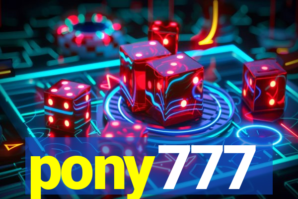 pony777