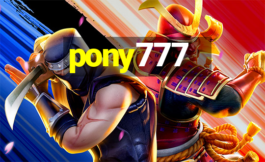 pony777