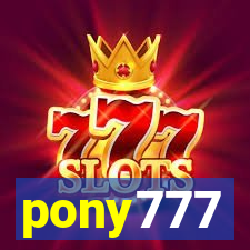 pony777