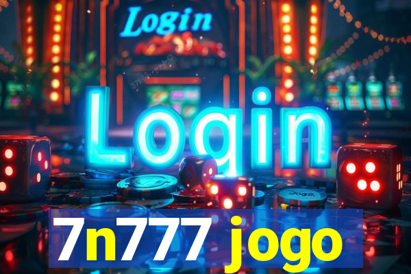 7n777 jogo