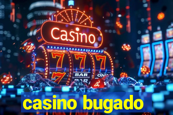 casino bugado