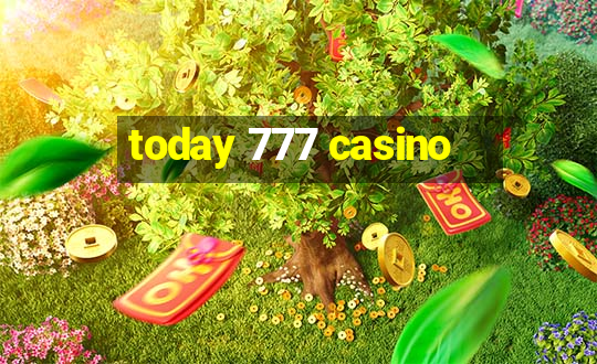 today 777 casino