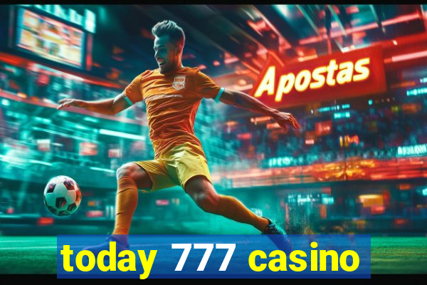 today 777 casino