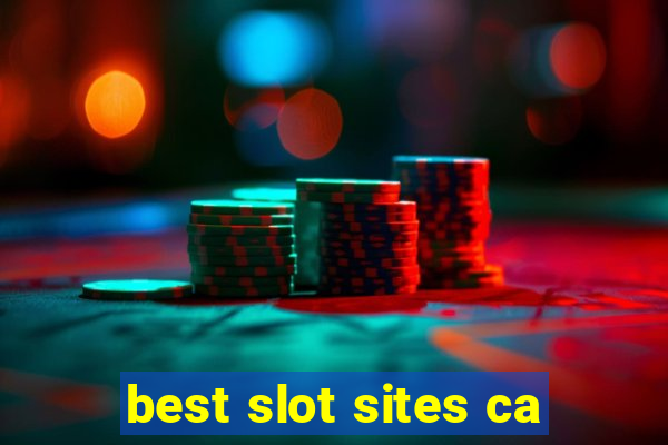 best slot sites ca