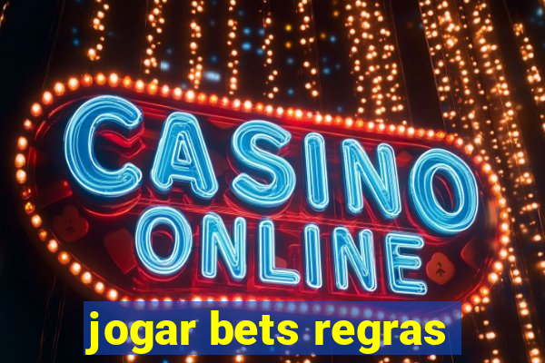 jogar bets regras