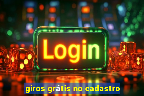 giros grátis no cadastro