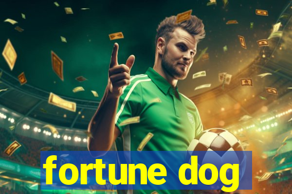 fortune dog