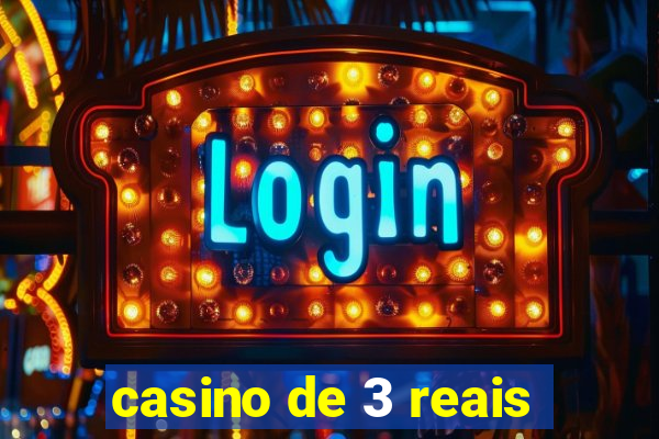 casino de 3 reais