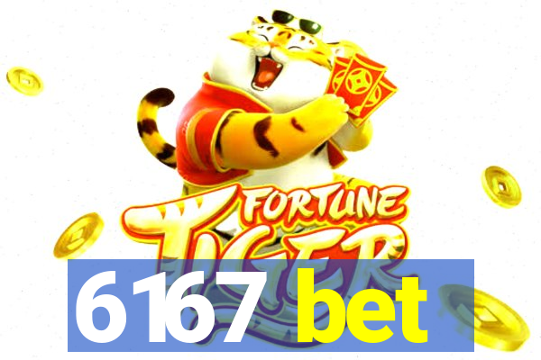 6167 bet