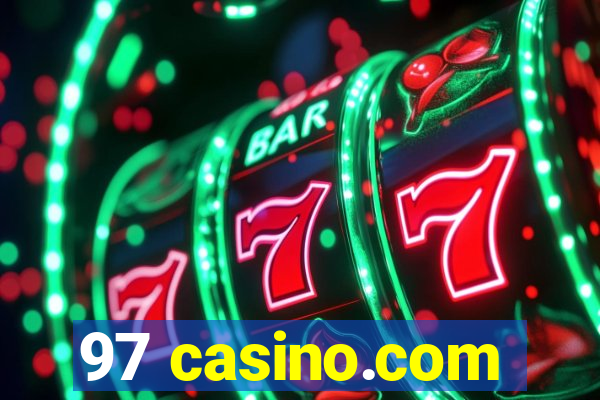 97 casino.com