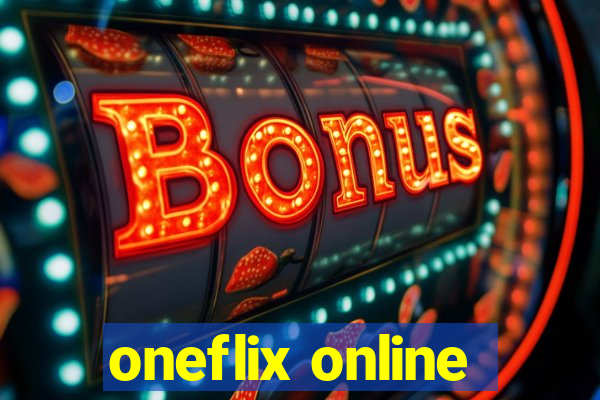 oneflix online