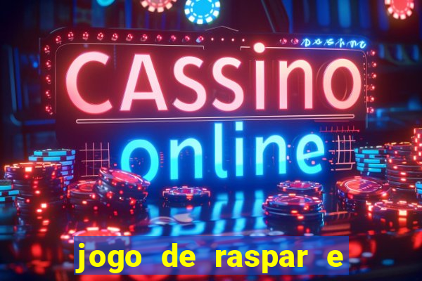 jogo de raspar e ganhar dinheiro de verdade