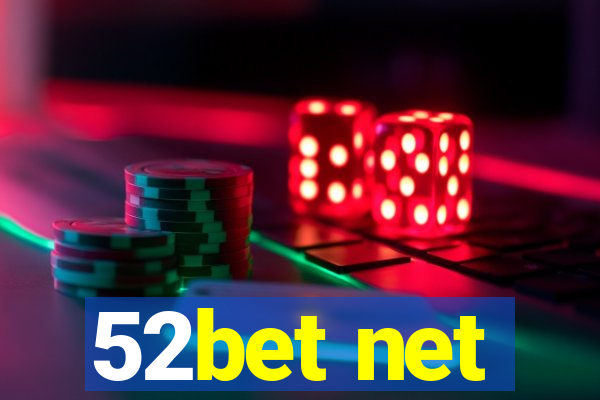 52bet net