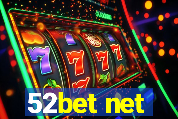 52bet net