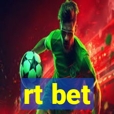 rt bet