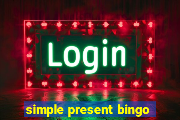 simple present bingo