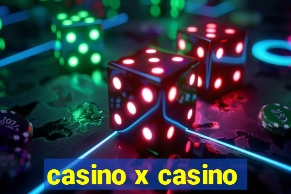 casino x casino