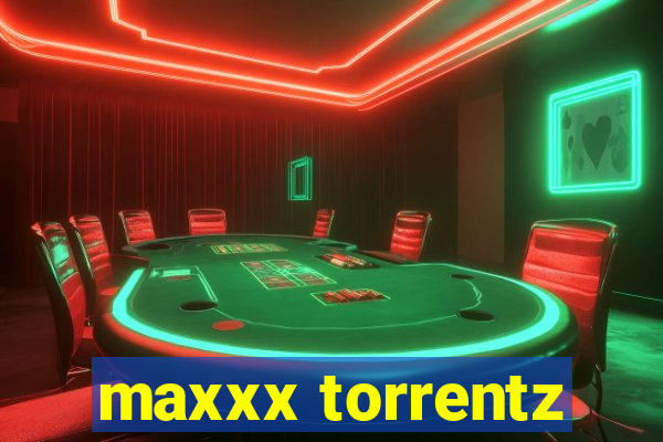 maxxx torrentz