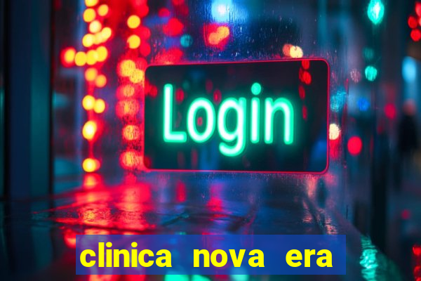 clinica nova era vila maria