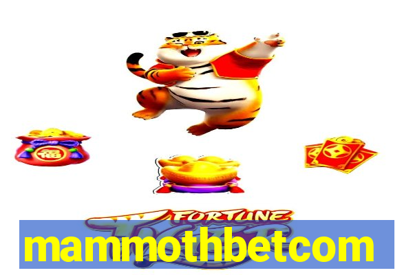 mammothbetcom