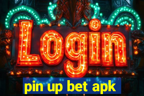 pin up bet apk