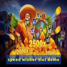 speed winner slot demo