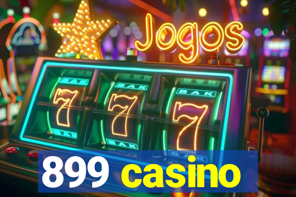 899 casino