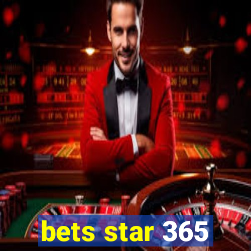 bets star 365