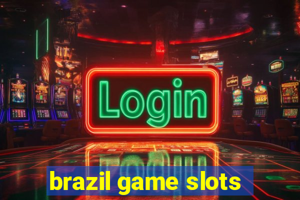 brazil game slots