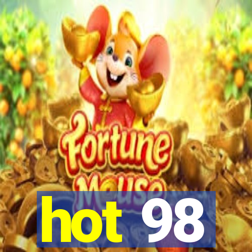 hot 98