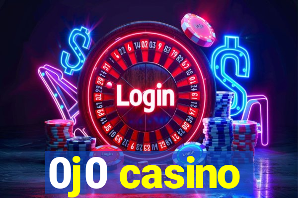 0j0 casino