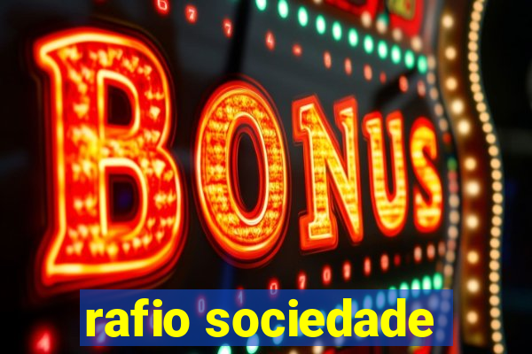 rafio sociedade