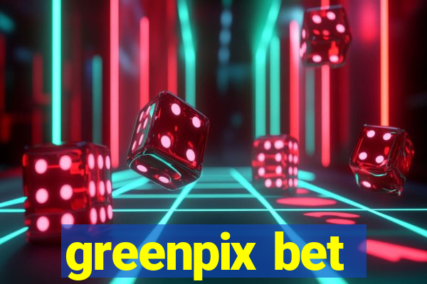 greenpix bet