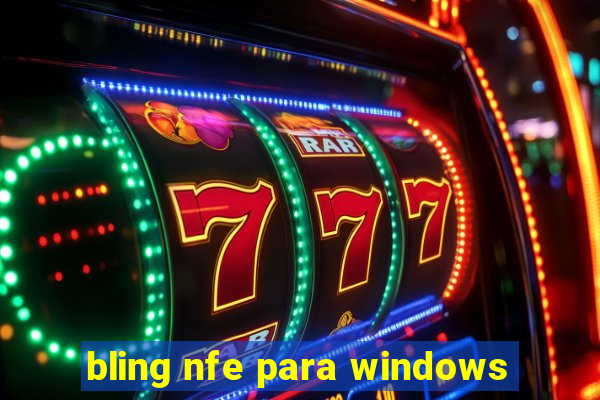 bling nfe para windows