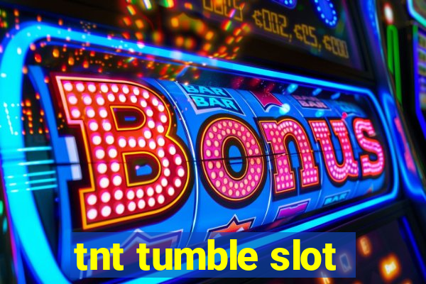 tnt tumble slot